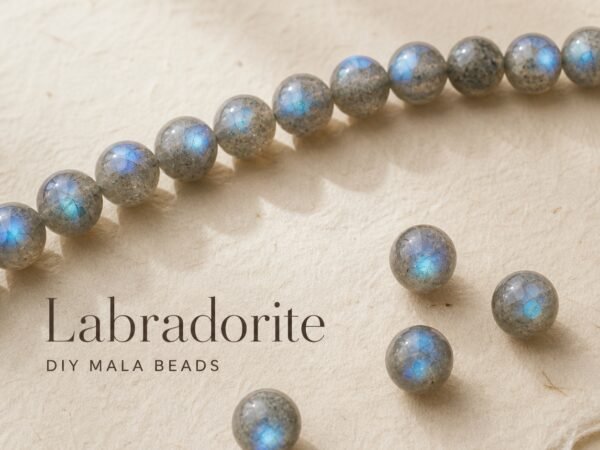 premium-labradorite-loose-beads-diy-mala-text-main Premium Labradorite Loose Beads for DIY Mala