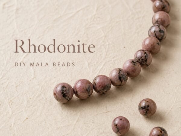 premium-rhodonite-loose-beads-diy-mala-text-main Premium Rhodonite Loose Beads for DIY Mala